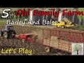 Farming Simulator 19 | Old Family Farm #5 | Barley and Bales