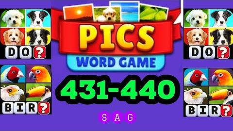 Pics Word Game Guess the word level 431 432 433 434 435 436 437 438 439 440