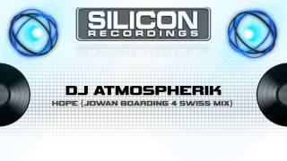 DJ Amospherik - Hope (Jowan Boarding 4 Swiss Mix) (SR 0429-5)