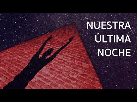 BUISAN  - Nuestra última noche (Vídeo oficial)