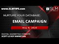 Nurture Your Database: Email Campaigns 5/8