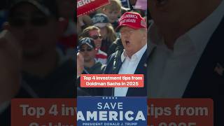 Top 4 investment tips from Goldman Sachs in 2025. #stocks #markets #investing