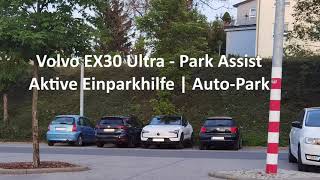 Volvo EX30 Park Assist / Auto-Park - Aktive Einparkhilfe