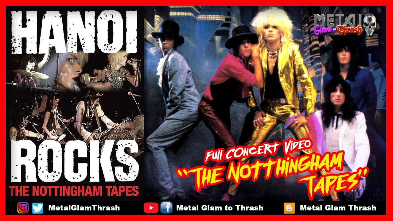 HANOI ROCKS "The Nottingham Tapes" {1984) FULL CONCERT YouTube