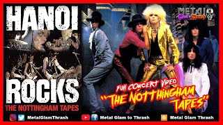 HANOI ROCKS -  "The Nottingham Tapes" {1984) FULL CONCERT