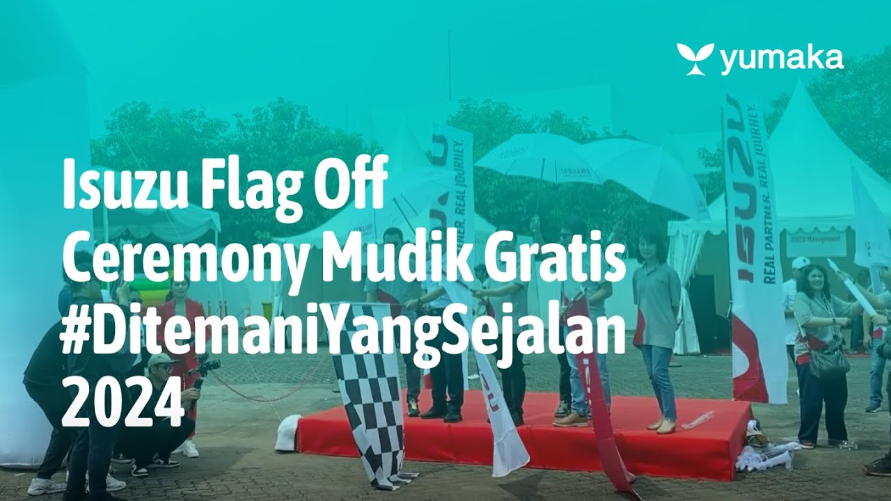Isuzu Flag Off Ceremony Mudik Bersama Gratis 2024 YouTube