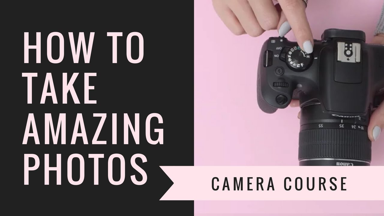 HOW TO TAKE AMAZING PHOTOS | Photography 101 - YouTube