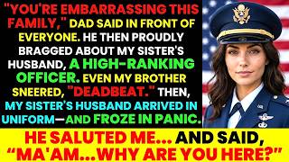 You're A Deadbeat, My Dad Mocked—Until My Sister's Navy Officer Husband Snapped To Attention: Ma'am.