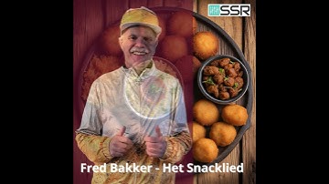 Fred Bakker - Het Snacklied
