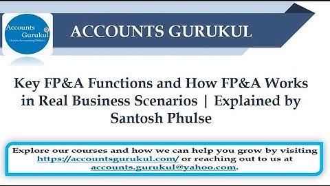 Key FP&A Functions and How FP&A Works in Real Business Scenarios | Explained by Santosh Phulse