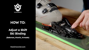 How to Adjust Shift Ski Bindings (Salomon, Atomic, Armada)
