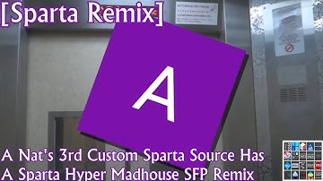 [Sparta Remix] A Nat