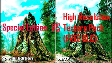 Skyrim: Special Edition vs. High Resolution Texture Pack DLC