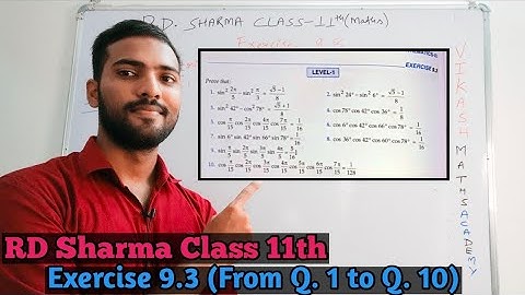 RD Sharma Class 11 Ex. 9.3 Solutions Ch 9 (Multiples and submultiples of angles )|From Q.1 to Q.10