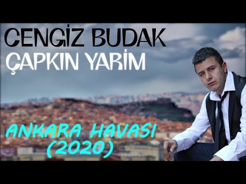 Cengiz Budak - Çapkın Yarim (Ankara Havası 2020)