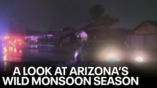 A look at Arizona's wild monsoon season