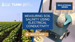 Measuring soil salinity using electrical conductivity