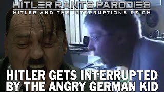 Hitler gets interrupted by the Angry German Kid