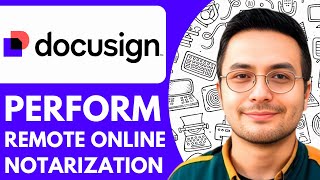 How to Perform Remote Online Notarization Docusign Notary - 2025 (NEW METHOD)