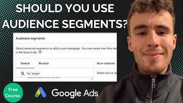 How to Use Audience Segments in Google Ads