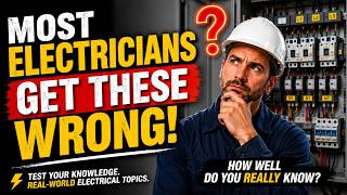 10 Electrical Interview Questions Most Electricians Get Wrong