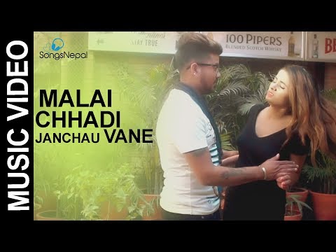 Malai Chhadi Janchau Vane