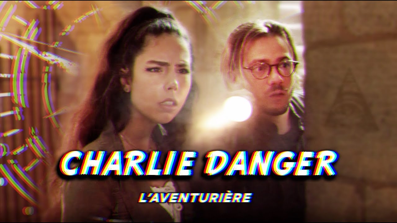 Charlie Danger L AventuriÈre Youtube