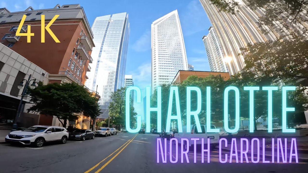 DOWNTOWN CHARLOTTE, NORTH CAROLINA (UPTOWN CHARLOTTE) DRIVE AROUND 4K