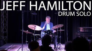 Jeff Hamilton Drum Solo - Memphis Drum Shop - 012320
