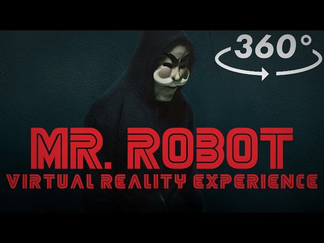 Mr. Robot VR Experience: Streaming Once, Then Gone Forever