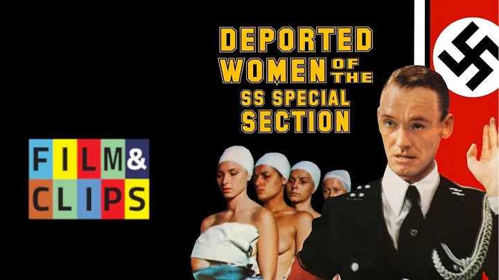 Deported Women of the SS Special Section () - Full...