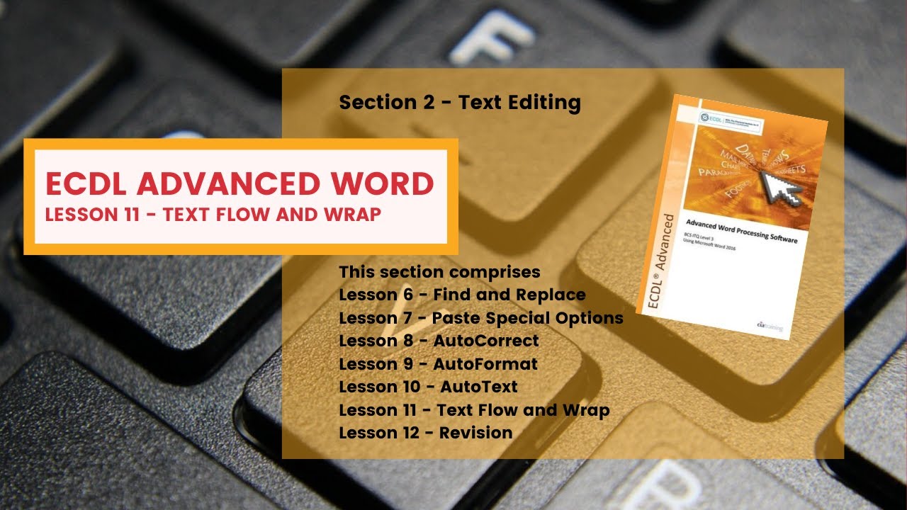 ECDL Advanced Word Lesson 11 Text Flow and Wrap