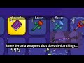 Some identical weapons in Terraria that does practically the same thing..?