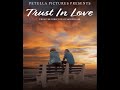 TRUST IN LOVE "Official Movie"