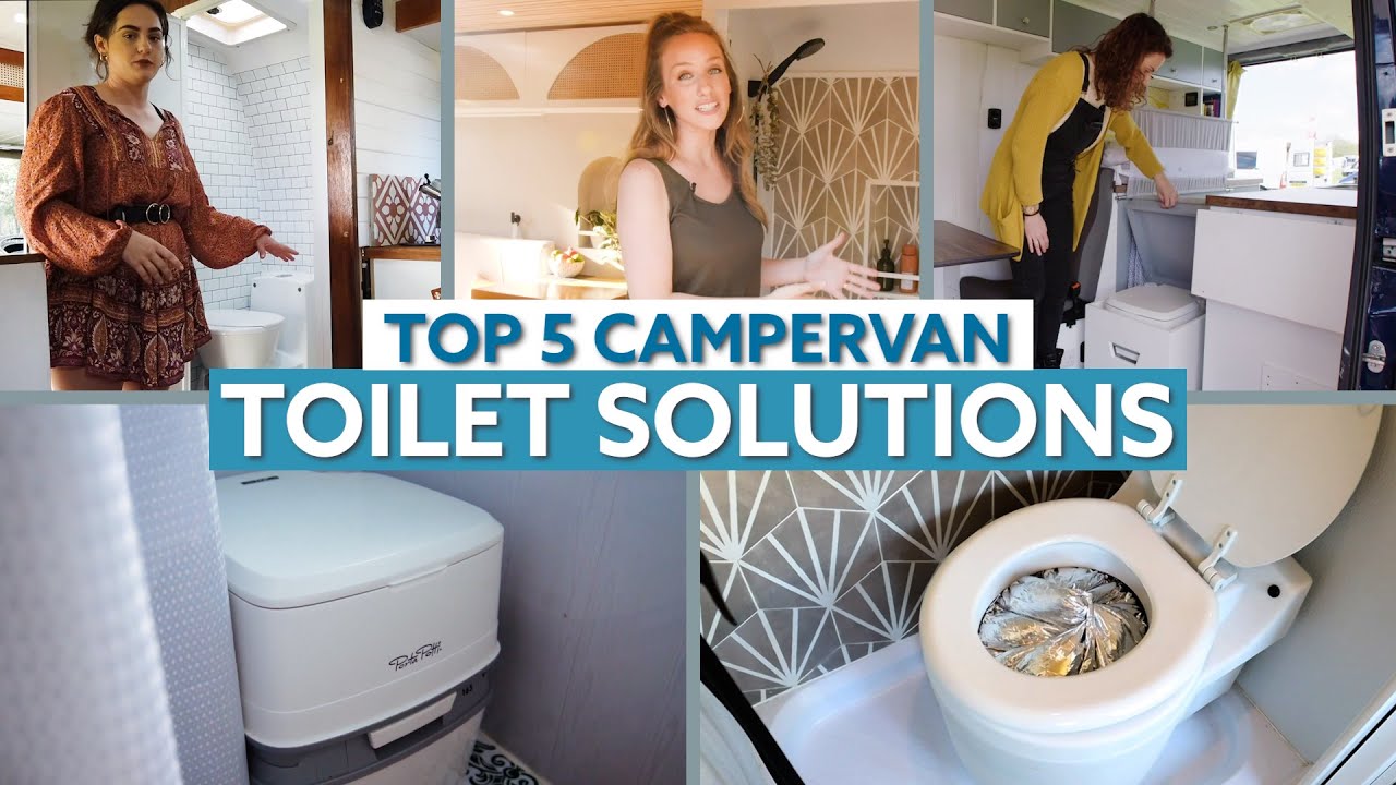 TOP 5 TOILET SOLUTIONS FOR YOUR CAMPERVAN ⭐🚐 | Everything you need to ...