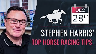 Stephen Harris’ top horse racing tips for Wednesday 28th December