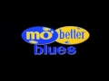 MO' BETTA BLUES ( UPROCKS REMIX)- BY DJ ROCK STARRR