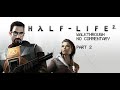 Halflife 2 walkthrough  no commentary  part 2