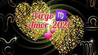 ♍ VIRGO AMOR 2021 ♍ PAREJAS 💘 SOLTER@S 💟 EX PAREJAS 💔 No te lo pierdas ‼