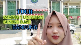 TOUR KAMPUS 1 UIN SUNAN GUNUNG DJATI BANDUNG