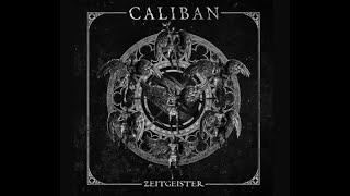 CALIBAN RELEASE “INTOLERANZ” SONG/VIDEO off UPCOMING ZEITGEISTER ALBUM