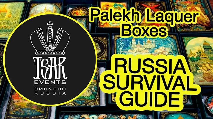 (Ep. 11) Palekh Laquer Boxes Souvenir: Tsar Events DMC & PCO' RUSSIA SURVIVAL GUIDE    #eventprofs