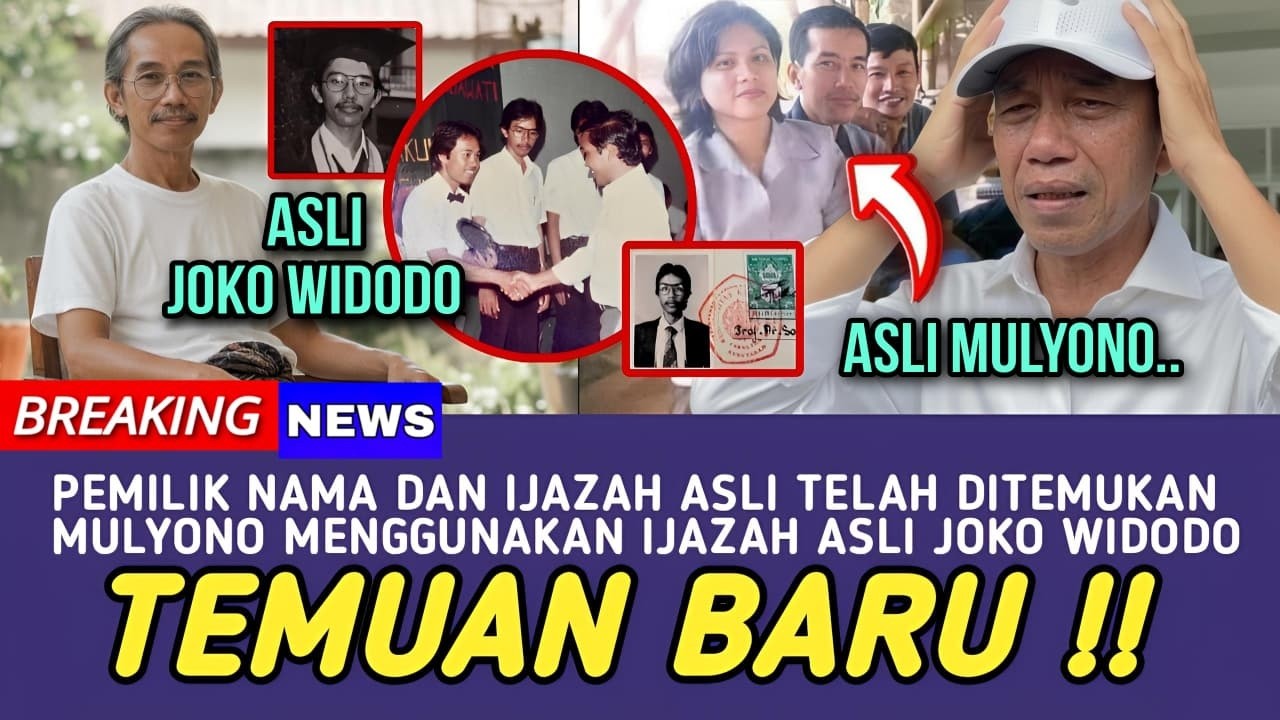 TEMUAN BARU !! PEMILIK NAMA & IJAZAH ASLI TEKAH DITENUKAN, MULYONO GUNAKAN IJAZAH ASLI JOKO WIDODO