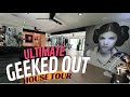 Ultimate Geeked Out House Tour