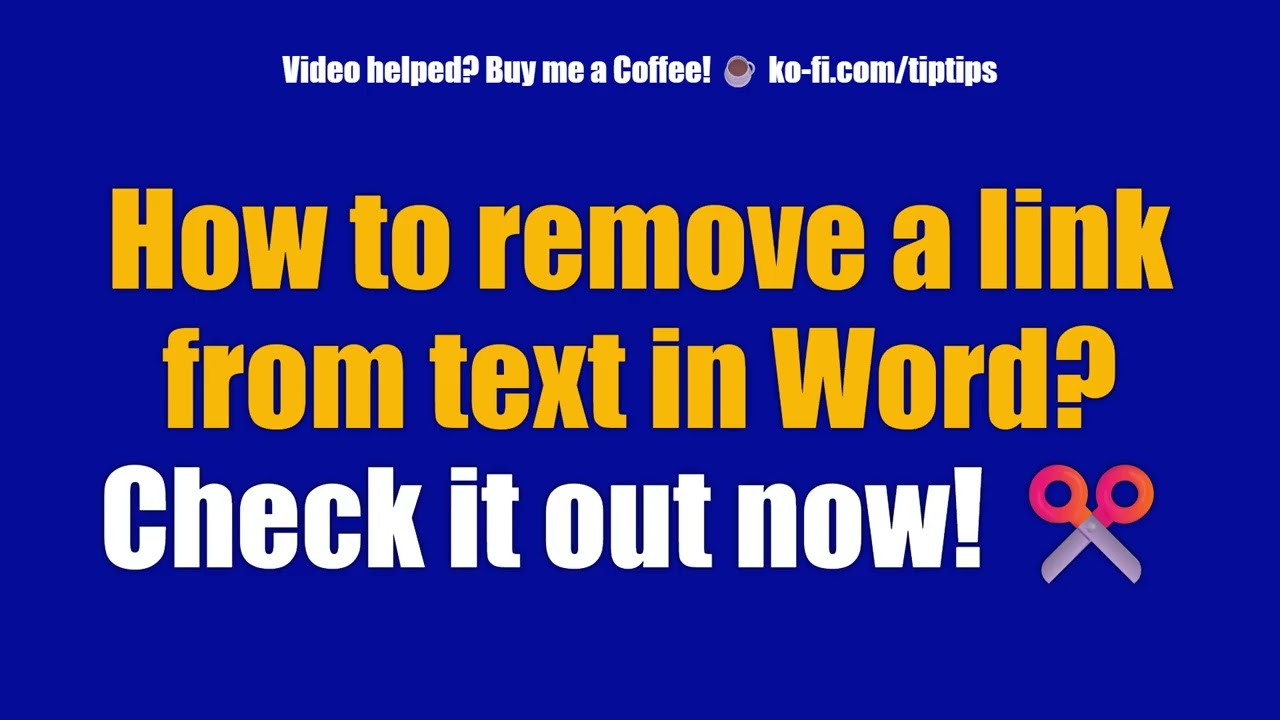How to remove a link from text in Word? Check it out now! ✂️