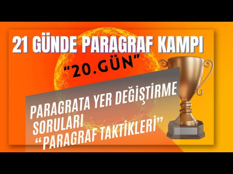 PARAGRAFTA YER DEĞİŞTİRME / 21 GÜNDE PARAGRAF KAMPI / 20.gün