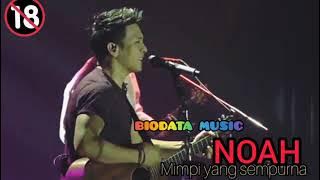 NOAH - Mimpi Yang Sempurna