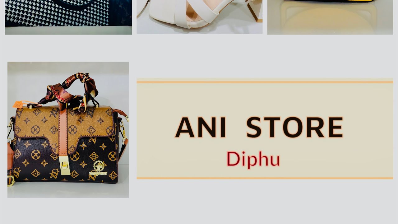 ANI STORE | DIPHU | Trendy Hanfbags, Shoes& More 