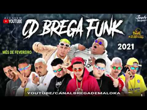 Cd Brega Funk 2021 Atualizado Youtube