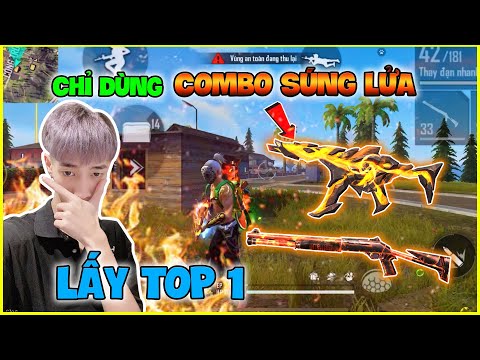 FREE FIRE | Thử Thách Chỉ Dùng "Combo Súng Lửa" Lấy Top 1, Đức Mõm Cháy Hết Mình !!!